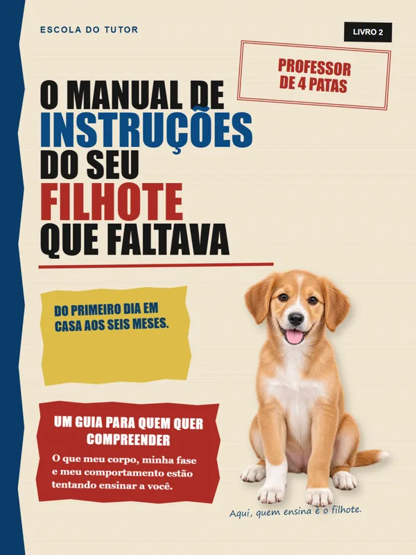 Capa do ebook O Manual de Instruções do Seu Filhote que Faltava